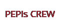 PEPIs CREW