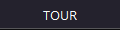 TOUR